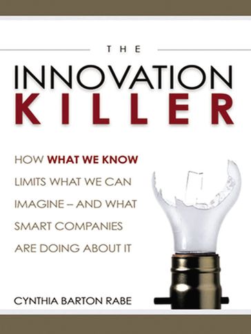 The Innovation Killer - Cynthia BARTON RABE