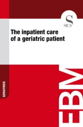 The Inpatient Care of a Geriatric Patient