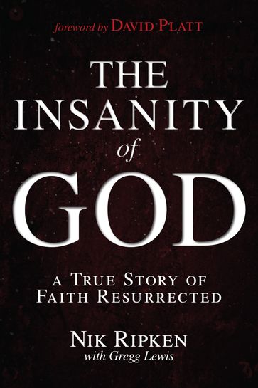 The Insanity of God - Gregg Lewis - Nik Ripken