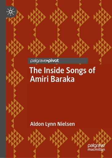 The Inside Songs of Amiri Baraka - Aldon Lynn Nielsen
