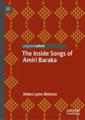 The Inside Songs of Amiri Baraka