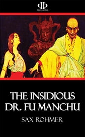 The Insidious Dr. Fu Manchu