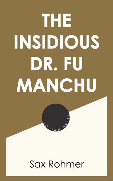The Insidious Dr. Fu Manchu - Sax Rohmer