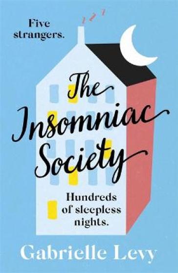 The Insomniac Society - Gabrielle Levy