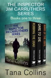 The Inspector Jim Carruthers Series Books One to Three