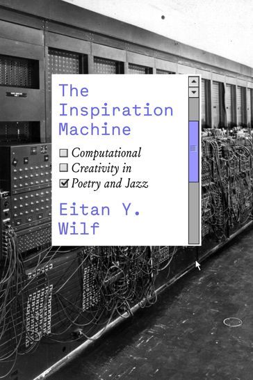 The Inspiration Machine - Eitan Y. Wilf