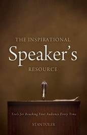 The Inspirational Speaker s Resource