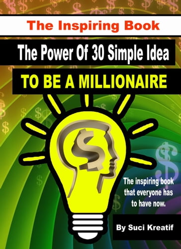 The Inspiring Book: The Power Of 30 Simple Idea To Be A Millionaire - Suci Kreatif