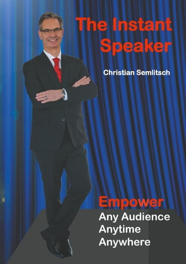 The Instant Speaker - Christian Semlitsch