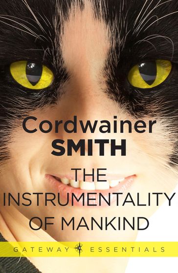 The Instrumentality of Mankind - Cordwainer Smith