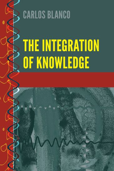 The Integration of Knowledge - Carlos Blanco - Paolo Palmieri
