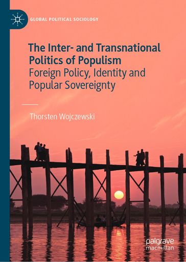 The Inter- and Transnational Politics of Populism - Thorsten Wojczewski