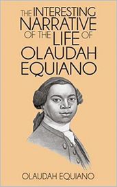 The Interesting Narrative of the Life of Olaudah Equiano, Or Gustavus Vassa, The African Illustrated