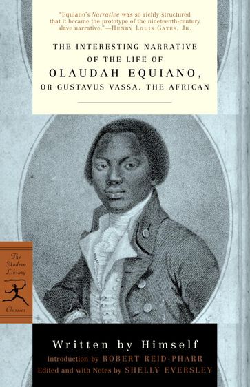 The Interesting Narrative of the Life of Olaudah Equiano - Olaudah Equiano