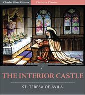 The Interior Castle (Illustrated Edition)