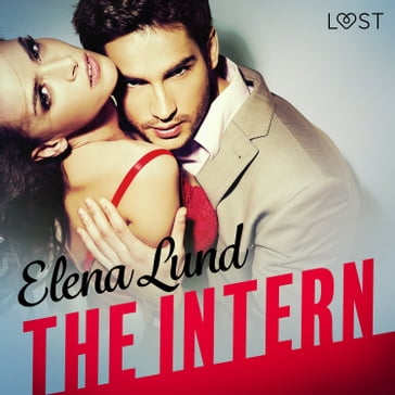 The Intern - Erotic Short Story - Elena Lund