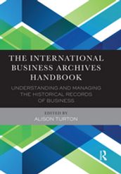 The International Business Archives Handbook