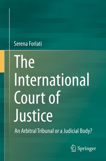 The International Court of Justice - Serena Forlati