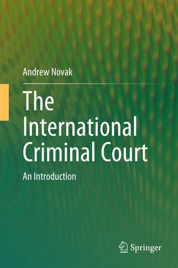 The International Criminal Court - Andrew Novak