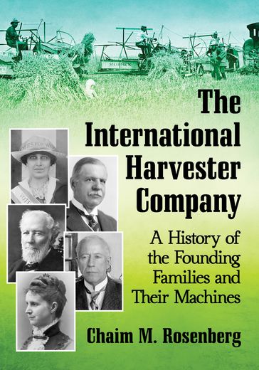 The International Harvester Company - Chaim M. Rosenberg