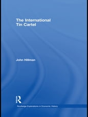 The International Tin Cartel