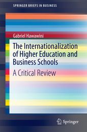 The Internationalization of Higher Education and Business Schools