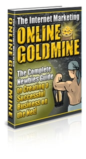 The Internet Marketing Online Goldmine