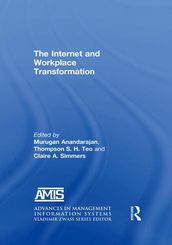 The Internet and Workplace Transformation