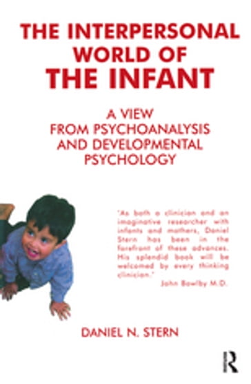 The Interpersonal World of the Infant - Daniel N. Stern