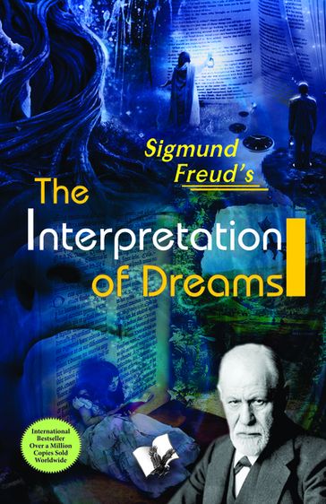 The Interpretation of Dreams - Freud Sigmund