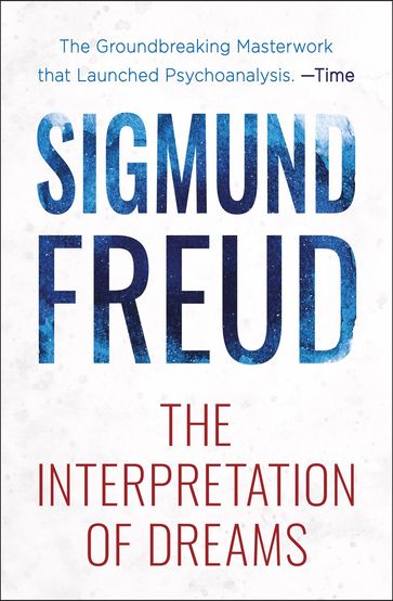 The Interpretation of Dreams - Freud Sigmund