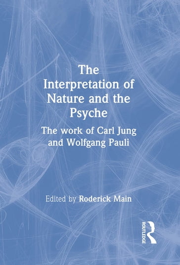 The Interpretation of Nature and the Psyche - C. G. Jung - Wolfgang Pauli