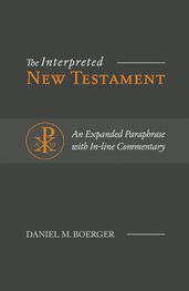 The Interpreted New Testament