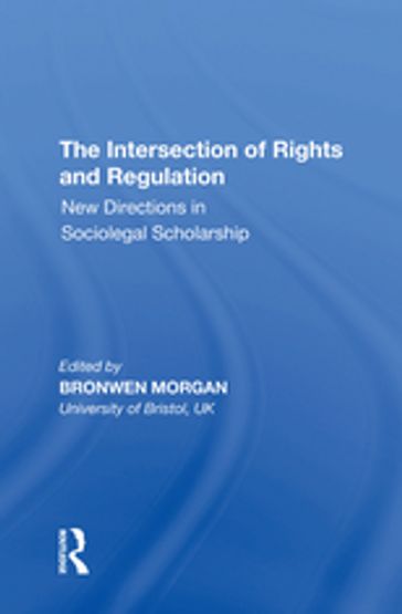 The Intersection of Rights and Regulation