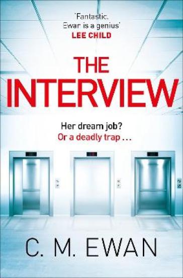 The Interview - C. M. Ewan