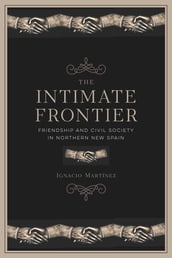 The Intimate Frontier