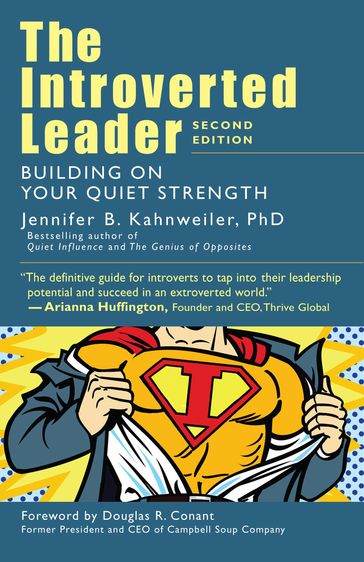 The Introverted Leader - Jennifer B. Kahnweiler PhD