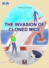 The Invasion Of Cloned Mice