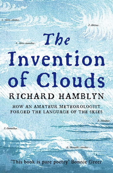 The Invention of Clouds - Richard Hamblyn