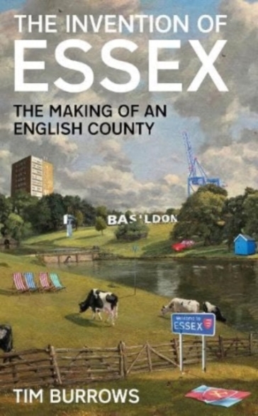 The Invention of Essex - Tim Burrows