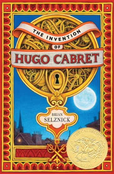 The Invention of Hugo Cabret - Brian Selznick