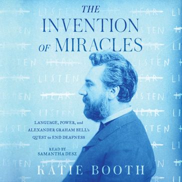 The Invention of Miracles - Katie Booth