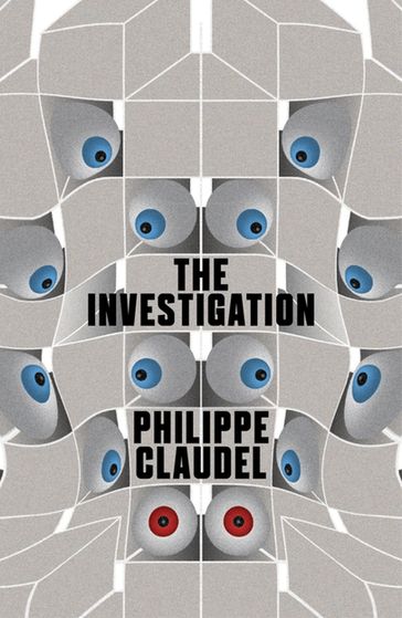 The Investigation - Claudel Philippe