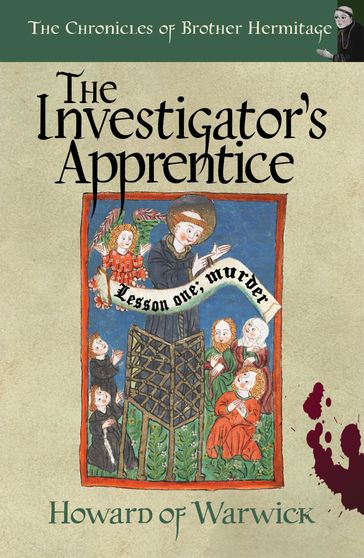 The Investigator's Apprentice - Howard of Warwick