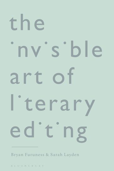 The Invisible Art of Literary Editing - Bryan Furuness - Sarah Layden