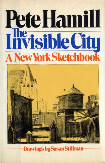 The Invisible City - Pete Hamill