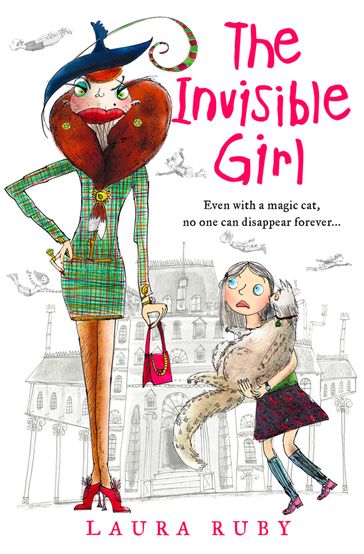 The Invisible Girl (The Wall and the Wing, Book 1) - Laura Ruby