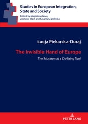 The Invisible Hand of Europe