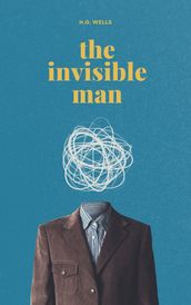 The Invisible Man (Annotated)