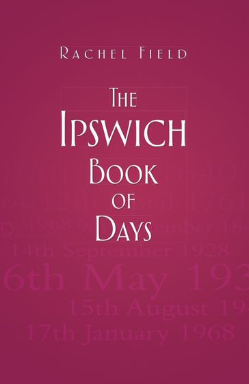 The Ipswich Book of Days - Rachel Field